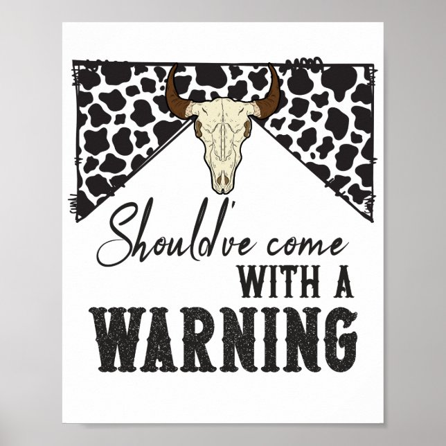 Affiche J'aurais dû venir avec un avertissement (Devant)