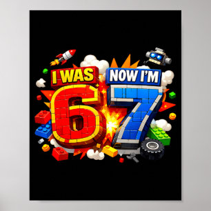 Affiche J'avais 6 ans j'ai 7 ans anniversaire 67 mème cons