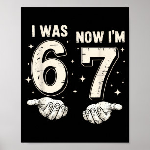 Affiche J'avais 6 ans maintenant j'ai 7 ans Anniversaire 6