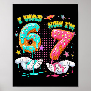 Affiche J'avais 6 ans maintenant j'ai 7 ans Anniversaire S