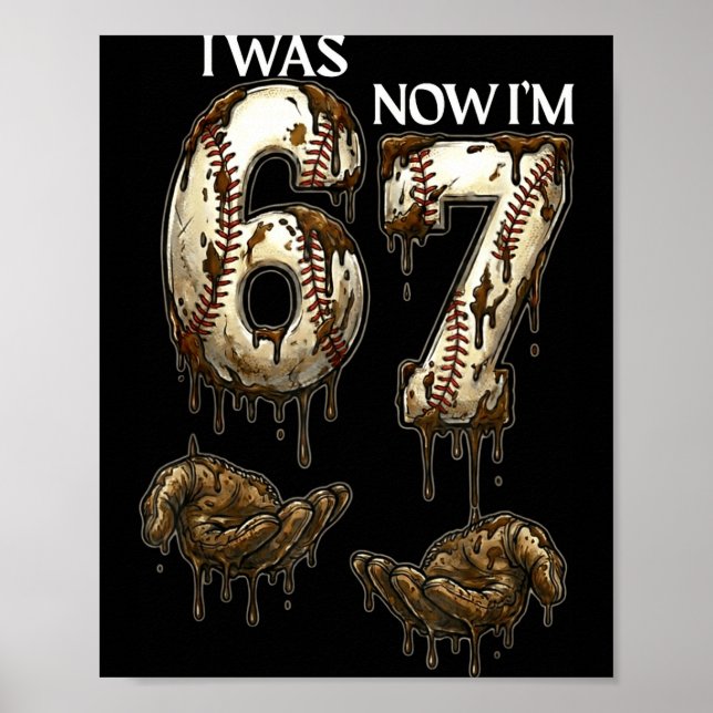 Affiche J'avais 6 ans maintenant j'ai 7 ans drôle de baseb (Devant)