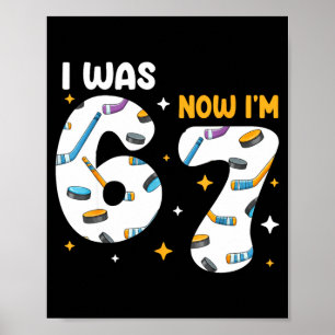 Affiche J'avais 6 ans maintenant j'ai 7 ans Hockey Anniver
