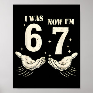 Affiche J'avais 6 ans maintenant j'ai 7 ans Mème drôle 67