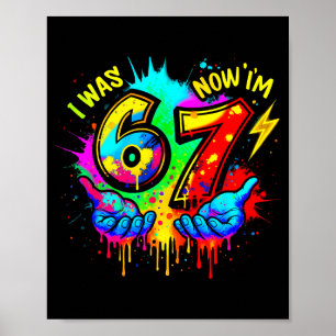 Affiche J'avais 6 ans maintenant j'ai 7 ans Six Sept Mème