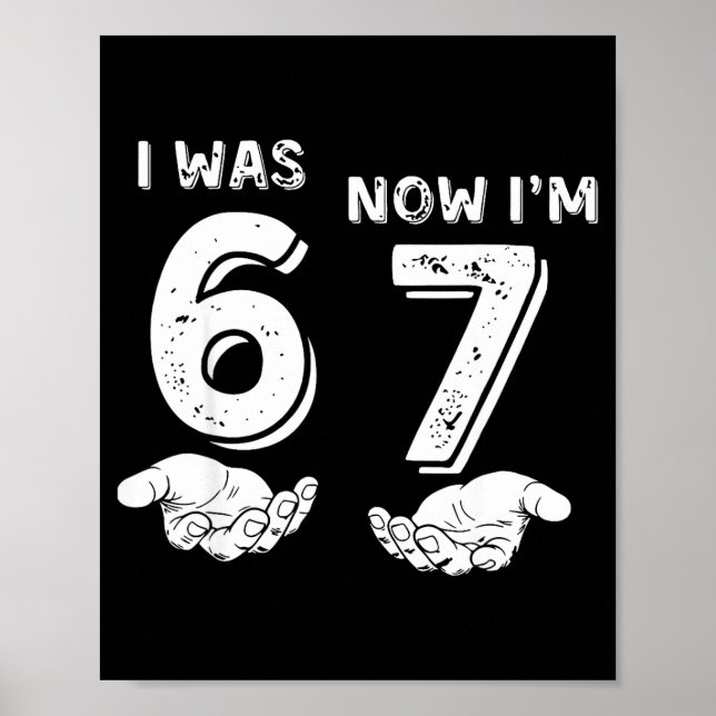 Affiche J'avais 6 ans maintenant j'ai 7 ans Six Sept Mème  (Devant)