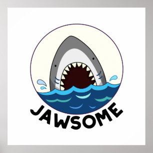 Affiche Jawsome Funny Shark Teeth Pun
