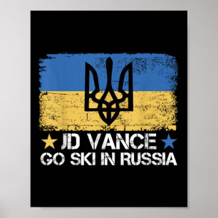 Affiche Jd Vance Go Ski En Russie Dit Drôle _ Trump 2