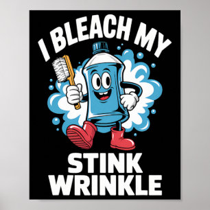 Affiche Je Bleach Mon Putain Wrinkt Chemise Drôle Sale Chr