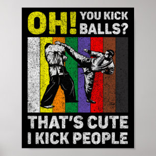 Affiche Je botte les gens Taekwondo vintage Karaté 