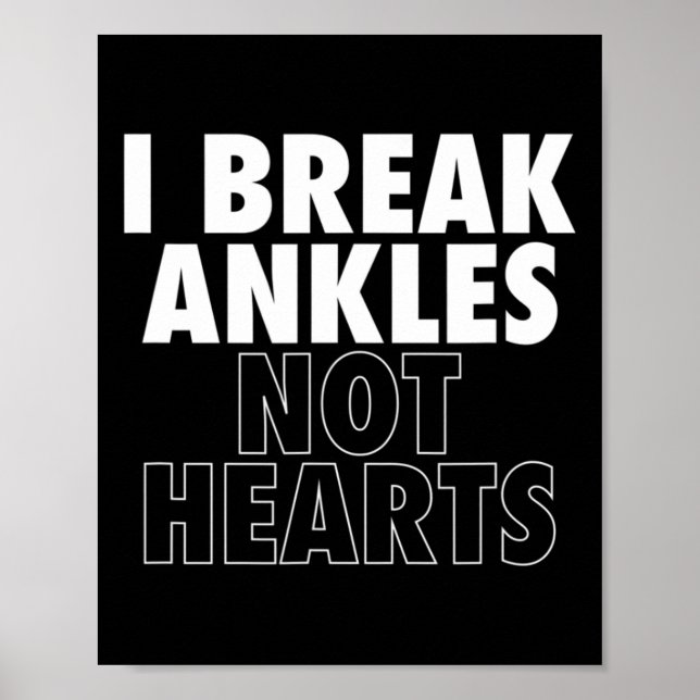 Affiche Je Casse Les Ankles Pas Coeurs Bysketbyll (Devant)