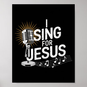 Affiche Je chante pour Jésus Inspirant Chrétien Premium