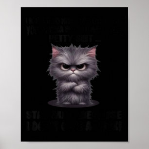 Affiche Je Chat Refuse Embrasser N'importe Qui Veut