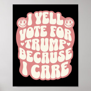 Affiche Je choisis le délinquant drôle Trump patriote répu