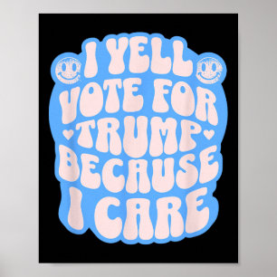 Affiche Je choisis le délinquant drôle Trump patriote répu