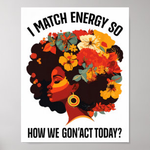 Affiche Je Correspond À L'Énergie Alors Comment Nous Avons