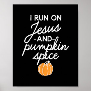 Affiche Je Coure Sur Jésus Et Épices Citrouilles - Hallowe