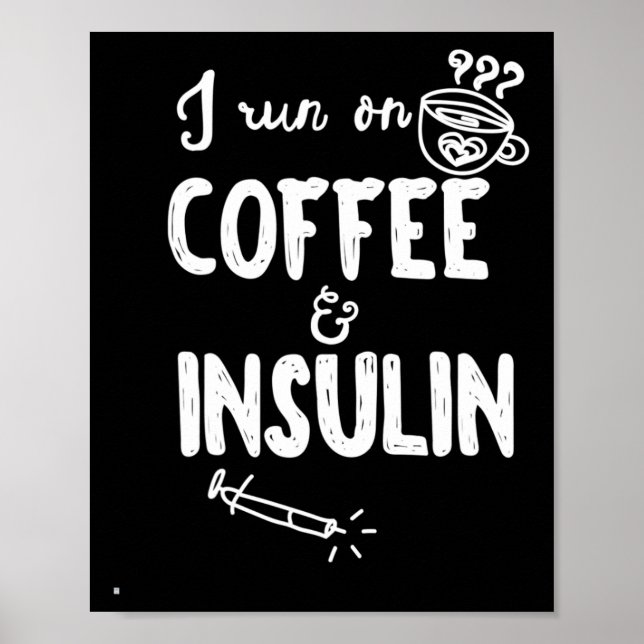 Affiche Je Cours Sur Le Café Et Insuline Amusant Diabète A (Devant)