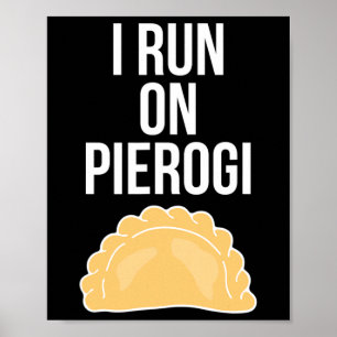 Affiche Je cours sur Pierogi drôle ukrainien polonais slav