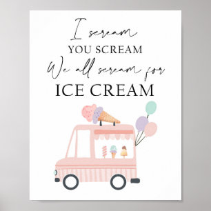 Affiche Je Crie Nous Crions Pour Un Camion Glace Cream Ann