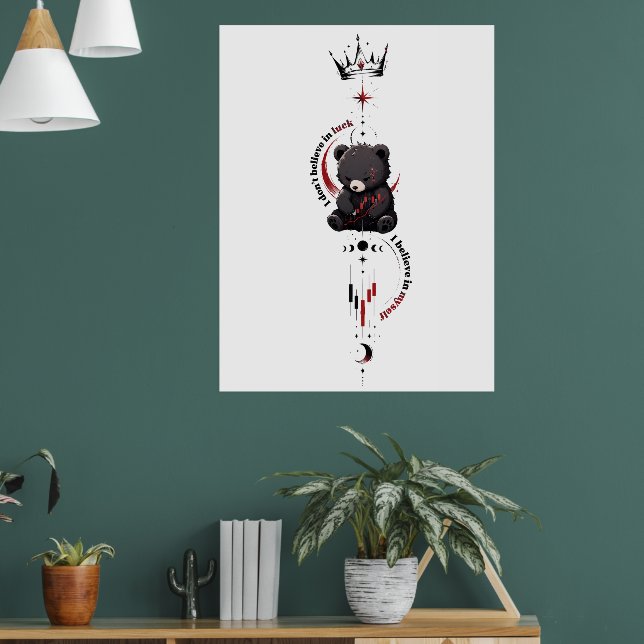 Affiche Je crois en moi Symbole de Trader Dark Bear Design (Salon 1)