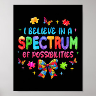 Affiche Je Crois En Un Spectre De Possibilités Autisme Mai