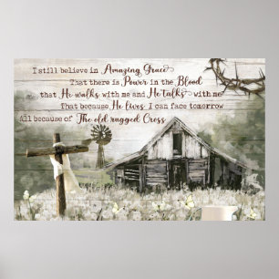 Affiche Je Crois Toujours En La Grâce Extraordinaire Dieu