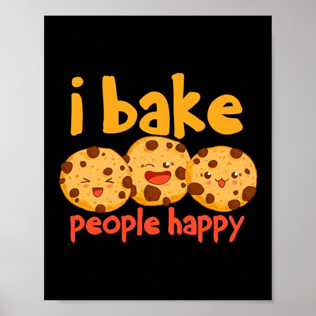 Affiche Je Cuis Les Gens Heureux Baker Cookie (Devant)