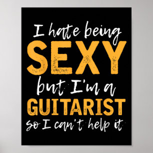 Affiche Je déteste être Y mais je suis guitariste alors je