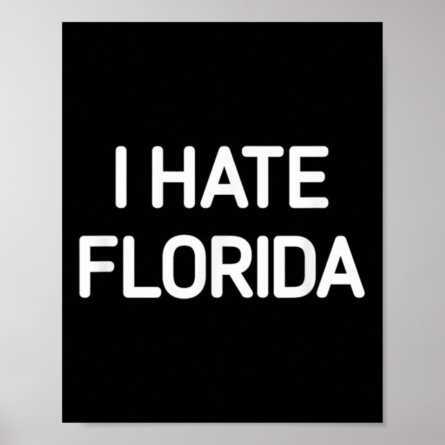 Affiche Je Déteste La Floride, Drôle, Plaisanteries, Sarca (Devant)