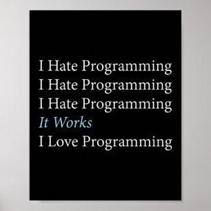 Affiche Je déteste Programmer Programmer Codage