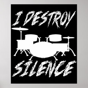 Affiche Je détruit Silence Drummer Music Band Drum Player