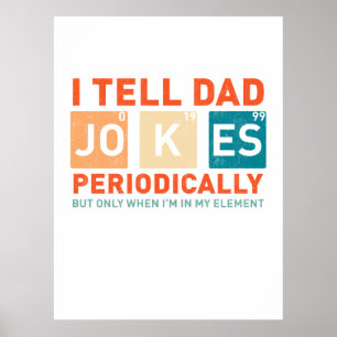 Affiche Je Dis À Papa Des Blagues Périodiquement Drôle Pèr
