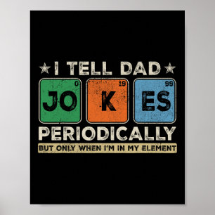 Affiche Je dis à papa plaisante périodiquement père drôle 