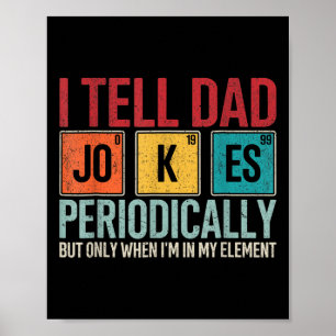 Affiche Je dis à papa plaisante périodiquement père drôle 