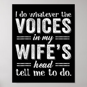 Affiche Je Fais Ce Que Les Voix De Ma Tête De Femme Me Dis