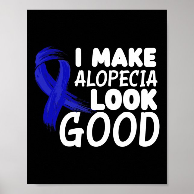 Affiche Je Fais de Alopecia un air bon Amusant Alopecia Gu (Devant)
