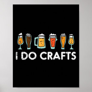 Affiche Je fais de l'artisanat Bière drôle Homebrew Hommes