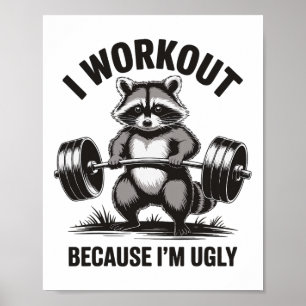 Affiche Je fais du sport parce que je suis laid