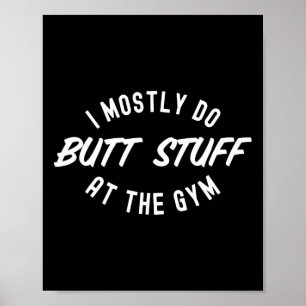 Affiche Je Fais Principalement Des Stups Au Gym Drôle Exer