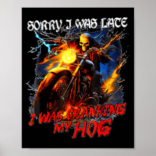 Affiche Je faisais tourner mon porc drôle squelette motard
