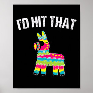 Affiche Je frapperais que Pinata Cinco De Mayo Funny Party