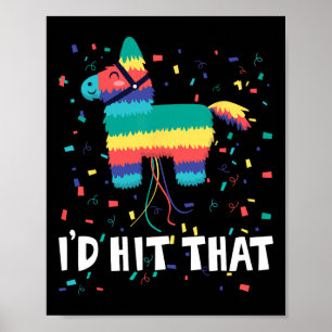 Affiche Je frapperais que Pinata Shirt Funny Cinco De Mayo