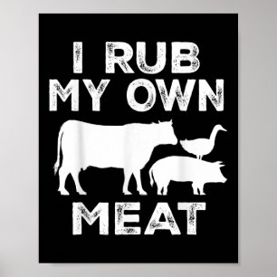 Affiche Je Frotte Ma Propre Viande Boeuf Cuisine Bbq Cuisi