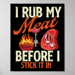 Affiche Je Frotte Ma Viande Avant De La Conserver - Pitmas