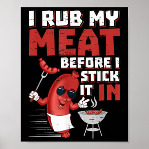 Affiche Je Frotte Ma Viande Avant De La Sticoter En Design