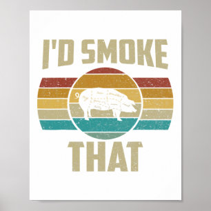 Affiche Je fumerais cette chemise drôle Retro Bbq Pig Meat