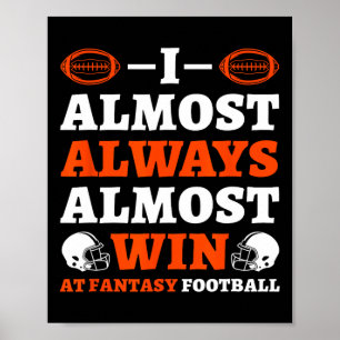 Affiche Je gagne presque toujours au football fantastique