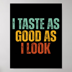 Affiche Je Goûte Aussi Bien Que Je Sais Graphique Citation