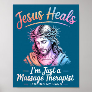 Affiche Je Jésus Guérit Suis Masseuse