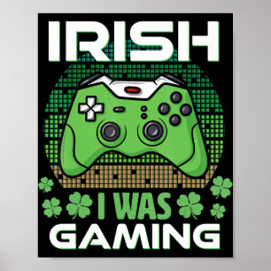 Affiche Je Jouais Jour de la Saint Patrick garçons gamer S